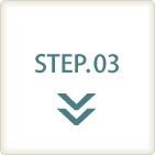 STEP.03